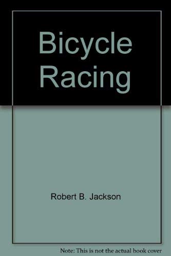 Beispielbild fr Bicycle Racing zum Verkauf von Top Notch Books
