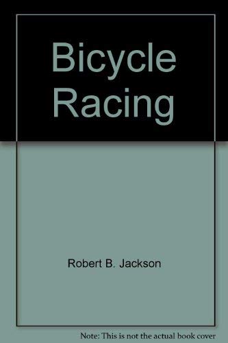 Bicycle Racing (9780809821068) by Jackson, Robert B