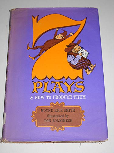 Stock image for 7 Plays and How to Produce Them for sale by G.J. Askins Bookseller