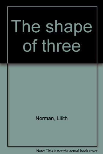 The Shape Of Three.