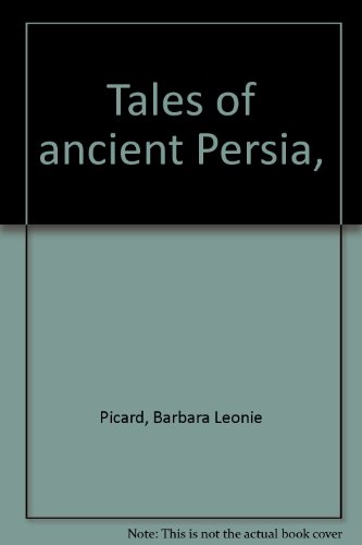 Stock image for Tales of ancient Persia, for sale by Books From California