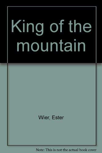 Beispielbild fr King of the mountain zum Verkauf von Wonder Book