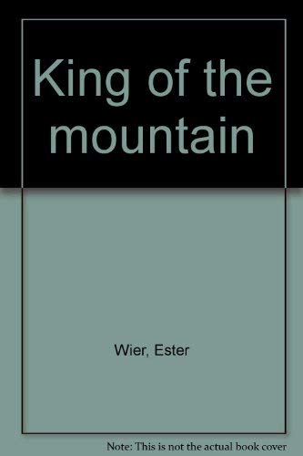 Imagen de archivo de King of the mountain a la venta por Wonder Book