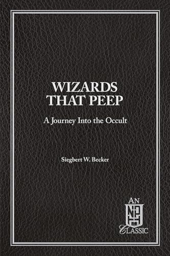 ISBN 9780810000544 product image for Wizards That Peep: A Journey Into the Occult (NPH Classics) | upcitemdb.com