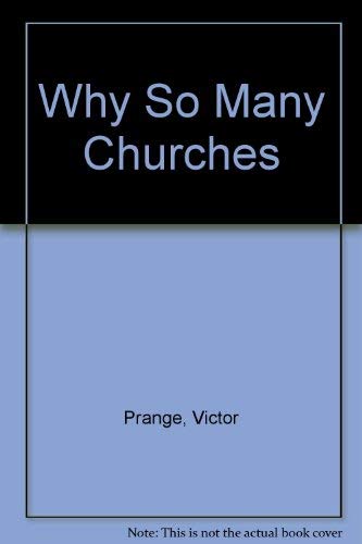 Why So Many Churches?