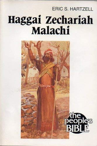 9780810003675: Haggai, Zechariah, Malachi (People's Bible)