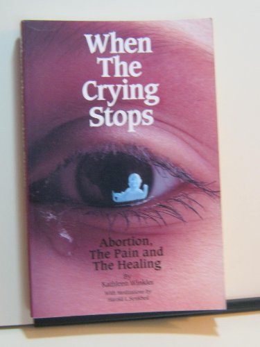 Stock image for When the Crying Stops for sale by Better World Books: West