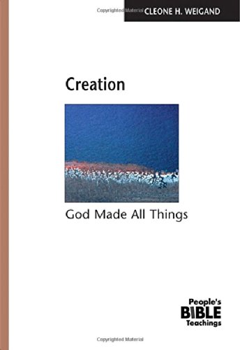 Stock image for Creation: God Made All Things (The People's Bible Teachings) for sale by HPB-Diamond