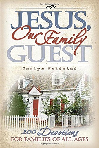 9780810019478: Jesus, Our Family Guest: 100 Devotions for Families of All Ages