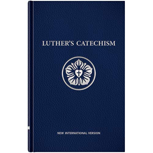 Beispielbild fr Luther's Catechism : New International Version Martin, Geiger, Stephen Luther zum Verkauf von ThriftBooks-Dallas