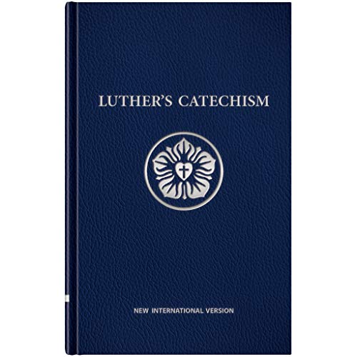 Imagen de archivo de Luther's Catechism : New International Version Martin, Geiger, Stephen Luther a la venta por Your Online Bookstore