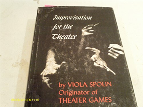 9780810100183: Improvisation for the Theater: A Handbook of Teaching and Directing Technique...