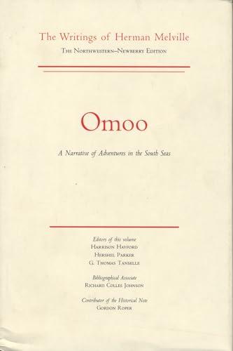 9780810101623: Omoo; a Narrative of Adventures in the South Seas (Writings of Herman Melville, Volume 2)