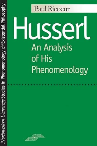 Beispielbild fr Husserl: An Analysis of Phenomenology [Northwestern studies in Phenomenology and Existential Philosophy] zum Verkauf von Windows Booksellers