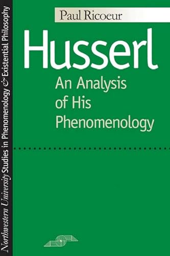 Husserl: An Analysis of His Phenomenology (Northwestern University Studies in Phenomenology and E...