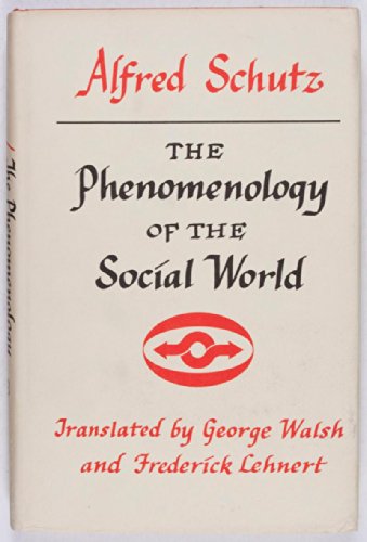 Imagen de archivo de Phenomenology of the Social World a la venta por Better World Books: West