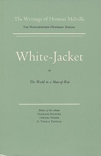 9780810102583: White-Jacket or the World in a Man-Of-War: Or, the World in a Man-Of-War