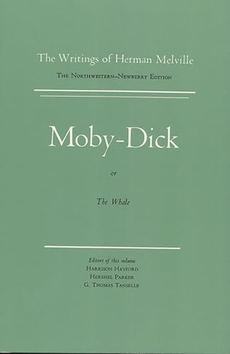 Stock image for Moby-Dick: Or, The Whale (The Northwestern-Newberry Edition of the Writings of Herman Melville, Vol. 6) for sale by SGS Trading Inc
