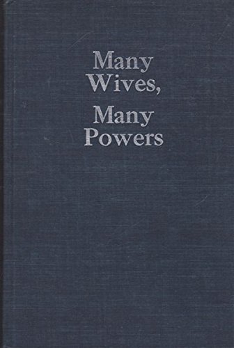 Many Wives, Many Powers: Authority and Power in Polygynous Families