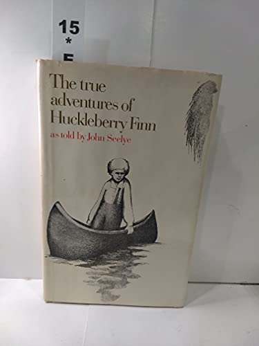 Stock image for The True Adventures of Huckleberry Finn for sale by Jay W. Nelson, Bookseller, IOBA