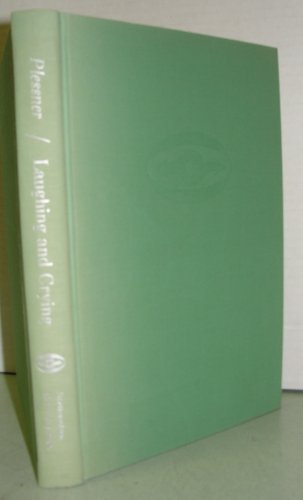 Stock image for Laughing and Crying: A Study of the Limits of Human Behavior (Studies in Phenomenology and Existential Philosophy) for sale by WorldofBooks