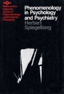 Beispielbild fr Phenomenology in Psychology and Psychiatry; A Historical Introduction. zum Verkauf von Unique Books