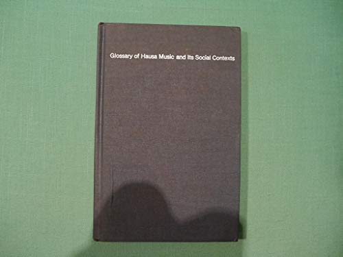 9780810103610: Glossary of Hausa music and its social contexts