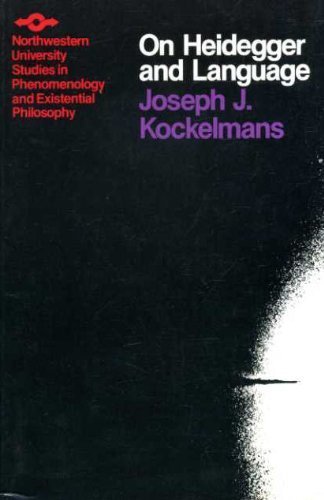 Beispielbild fr On Heidegger and language (Northwestern University studies in phenomenology & existential philosophy) zum Verkauf von Zubal-Books, Since 1961