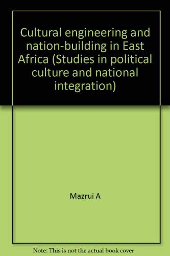 Imagen de archivo de Cultural Engineering and Nation-Building in East Africa a la venta por Better World Books