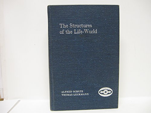 Beispielbild fr The Structures of the Life World V1 OP zum Verkauf von Better World Books