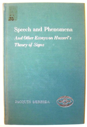 9780810103979: Speech and Phenomena : and Other Essays on Husserl's Theory of Signs