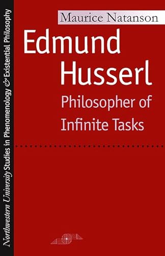 Imagen de archivo de Edmund Husserl : Philosopher of Infinite Tasks a la venta por Better World Books