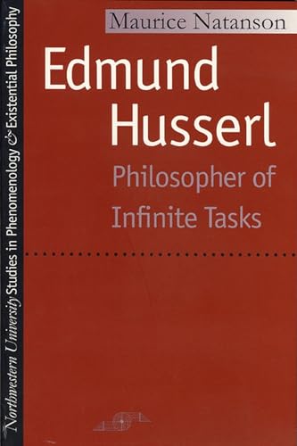 Imagen de archivo de Edmund Husserl : Philosopher of Infinite Tasks a la venta por Better World Books