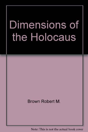 Dimensions of the Holocaus (9780810104709) by Wiesel, Elie; Rabinowitz, Dorothy; Brown, Robert M.