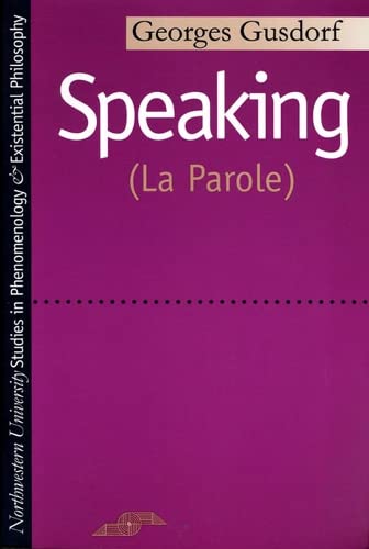 Stock image for Speaking: (La Parole) for sale by ThriftBooks-Dallas