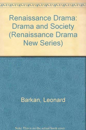 9780810105485: Renaissance Drama: Drama and Society