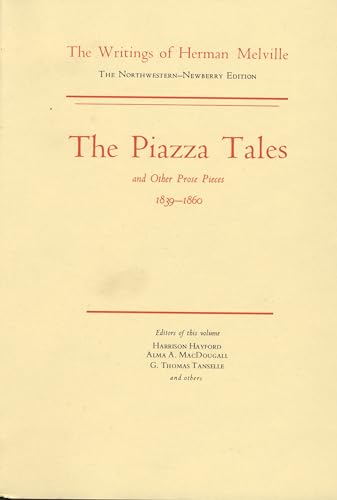 9780810105508: Piazza Tales and Other Prose Pieces, 1839--1860: Volume Nine, Scholarly Edition (Melville)