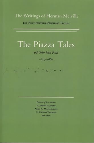 Beispielbild fr The Piazza Tales and Other Prose Pieces, 1839-1860: Volume Nine, Scholarly Edition zum Verkauf von ThriftBooks-Dallas