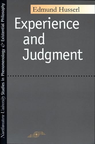 Beispielbild fr Experience and Judgment (Northwestern University Studies in Phenomenology and Existential Philosophy) zum Verkauf von gearbooks