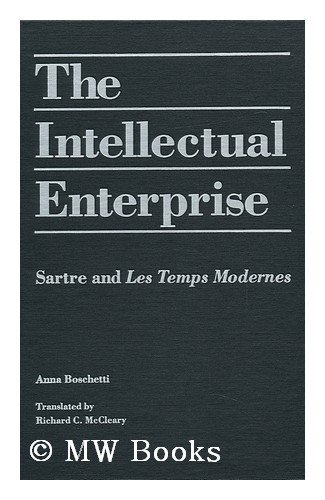 9780810107557: The Intellectual Enterprise: Sartre and Les Temps Modernes