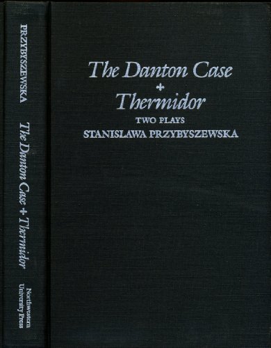 9780810108059: The Danton Case and Thermidor: Two Plays