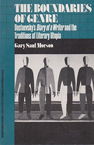 Stock image for The Boundaries of Genre: Dostoevsky's Diary of a Writer and the Traditions of Literary Utopia for sale by Front Cover Books