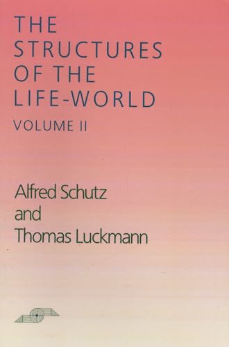 9780810108332: The Structures of the Life-World