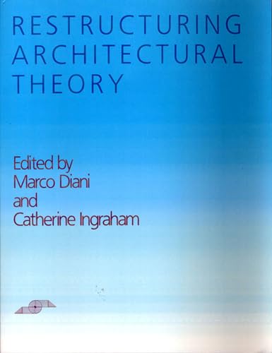 9780810108356: Restructuring Architectural Theory (Studies in Phenomenology and Existential Philosophy)