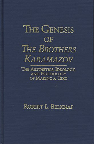 9780810108455: The Genesis of the Brothers Karamazov: The Aesthetics, Ideology, and Psychology of Text Making (Studies of the Harriman Institute)