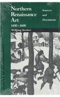 Beispielbild fr Northern Renaissance Art 1400-1600: Sources and Documents zum Verkauf von Books of the Smoky Mountains