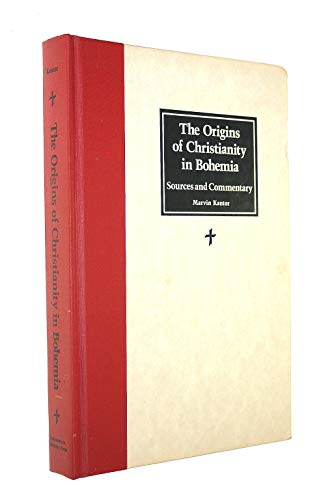 Imagen de archivo de The Origins of Christianity in Bohemia: Sources and Commentary a la venta por Pages Past--Used & Rare Books