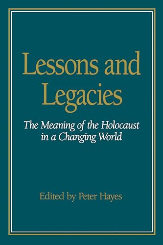 Beispielbild fr Lessons and Legacies I: The Meaning of the Holocaust in a Changing World zum Verkauf von ThriftBooks-Atlanta