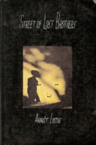 Imagen de archivo de Street of Lost Brothers a la venta por Better World Books