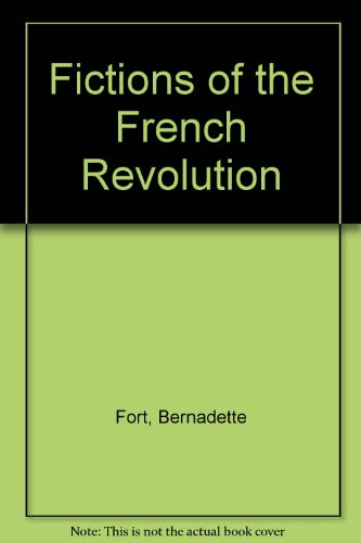 Stock image for Fictions of the French Revolution for sale by Wm Burgett Bks and Collectibles